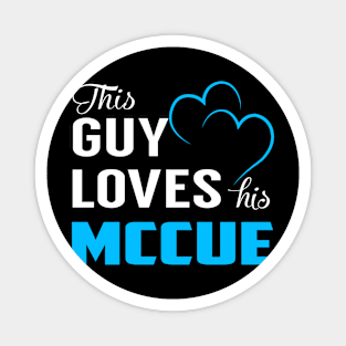 This Guy Loves His MCCUE Magnet